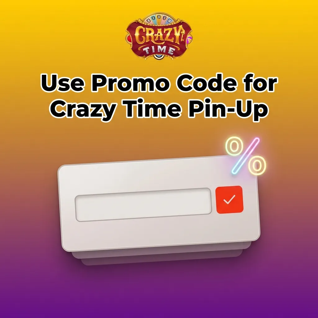 Colorful Pin-Up Crazy Time promo banner featuring promo code “CRAZYUP” for extra bonus on registration or deposit